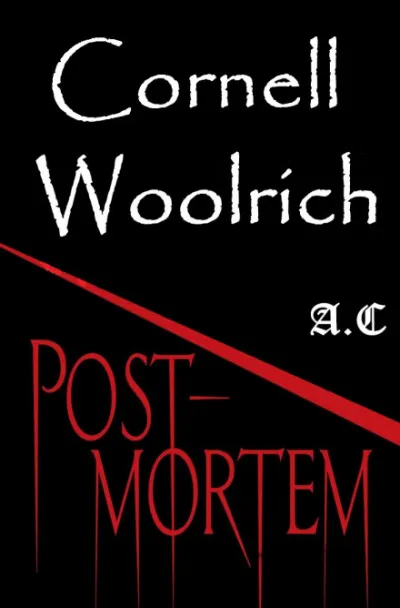 Post Mortem - Корнелл Вулрич - Серии Аудиокниг 🔊 Цикл Аудиокниг 🆓 Литрес 100% Бесплатно
